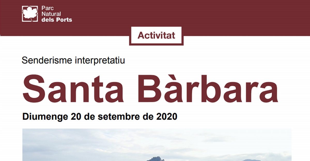 Senderismo interpretativo: Santa B�rbara