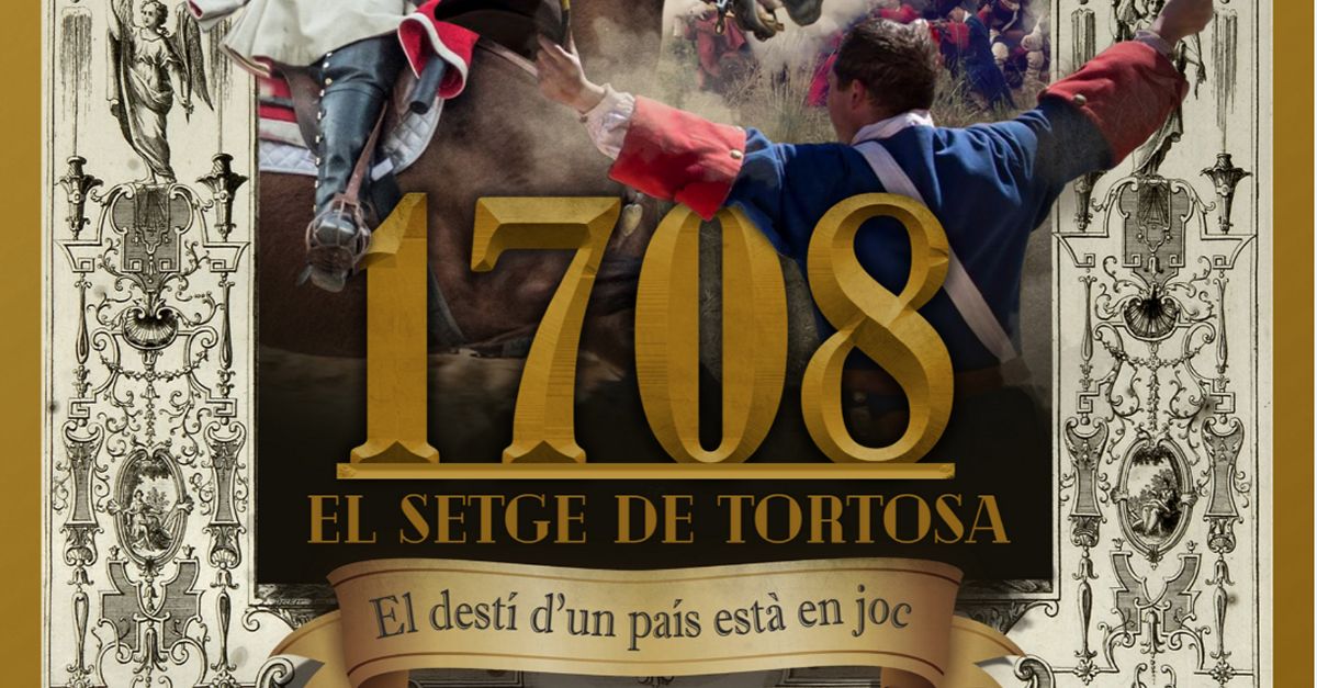 1708, el setge de Tortosa 1708, el setge de Tortosa