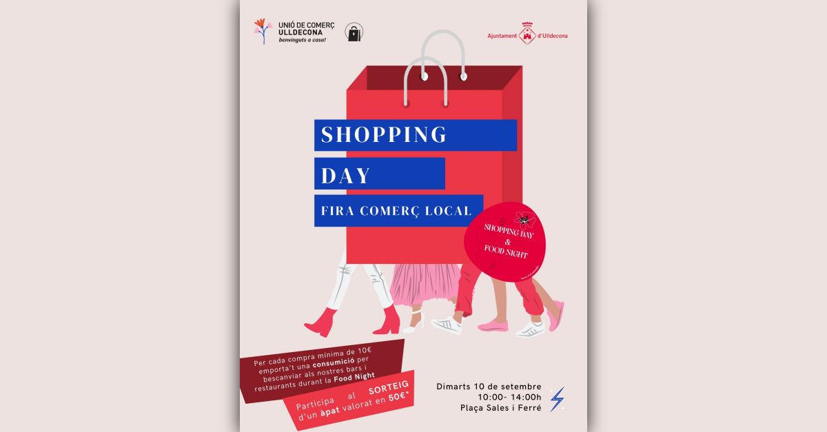 Shopping Day & Food Night Fira de comerç local d’Ulldecona Shopping Day & Food Night Fira de comerç local d’Ulldecona
