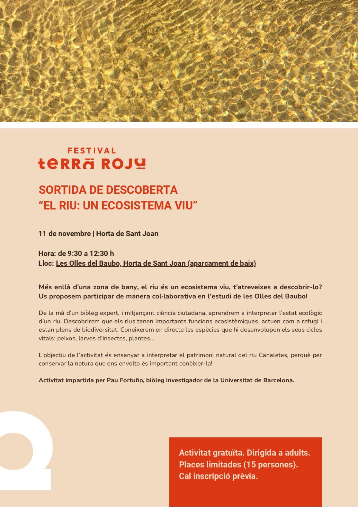Festival Som Terra Roja. Sortida de descoberta �El riu: un ecosistema viu�