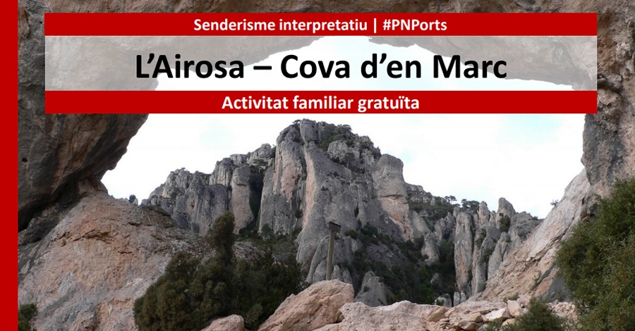 Sortida guiada a L’Airosa - Cova d’en Marc Sortida guiada a L’Airosa - Cova d’en Marc