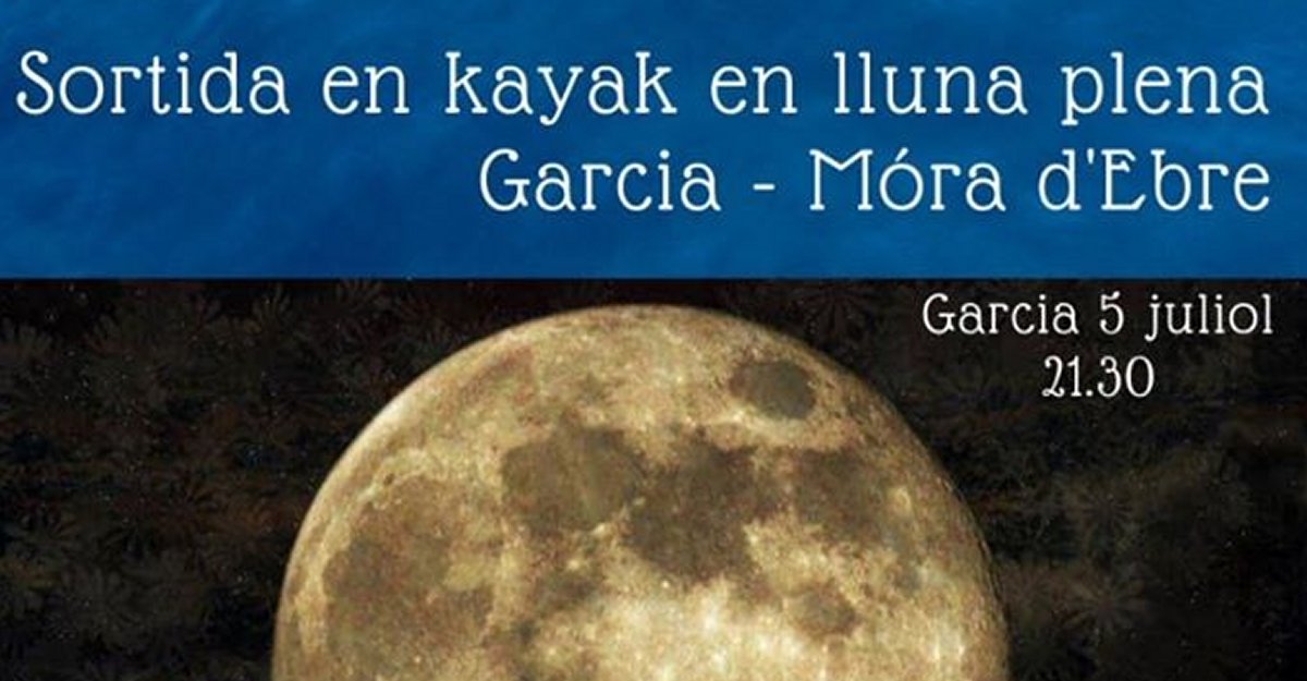 Sortida en kayak en lluna plena Garcia-M�ra d�Ebre
