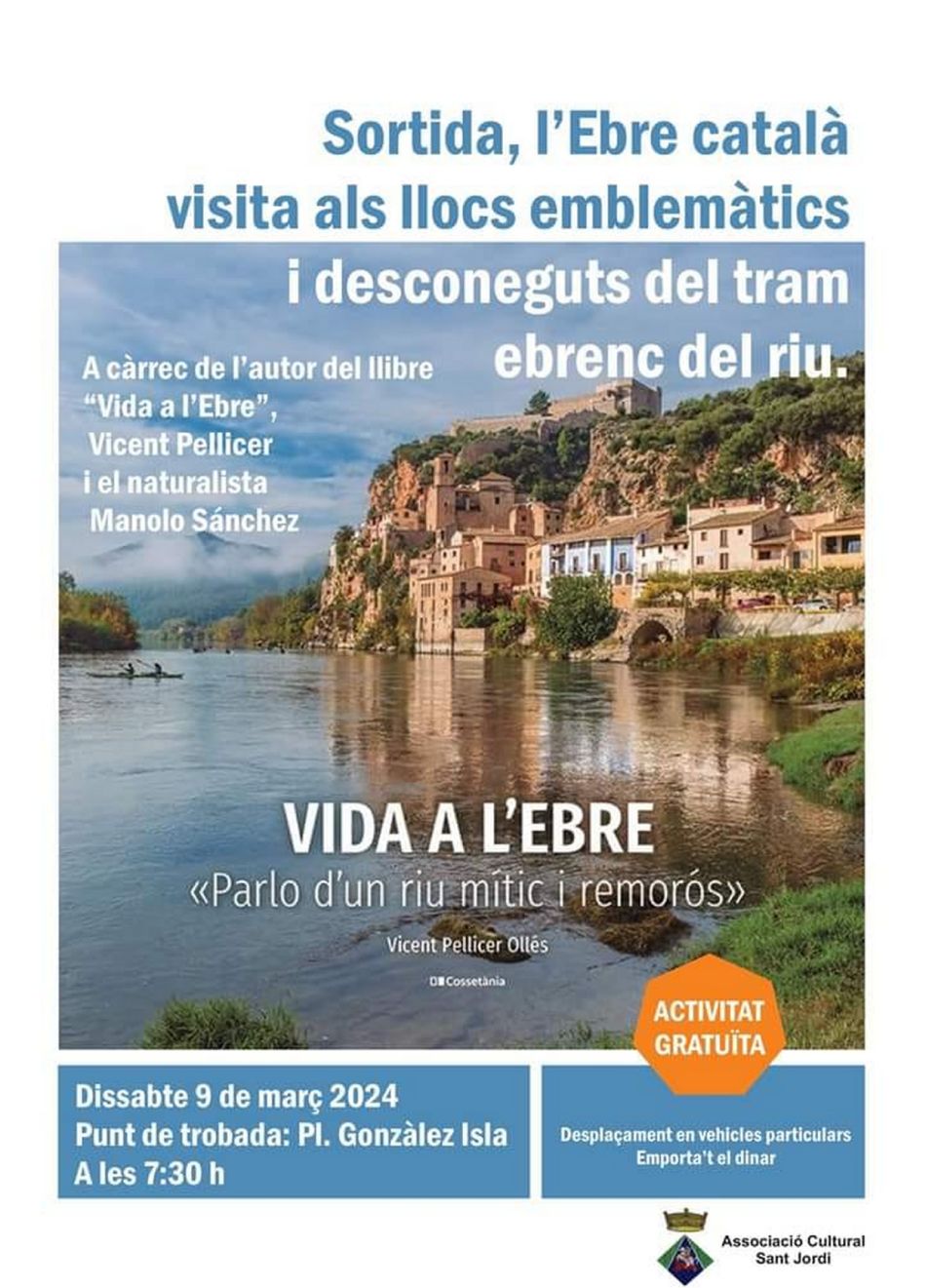 Sortida: l�Ebre catal� i visita als llocs emblem�tics i desconeguts del tram ebrenc del riu