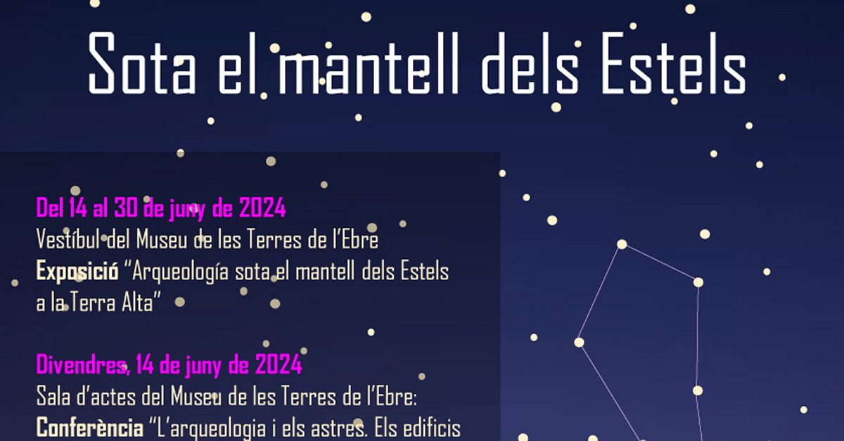 Exposici� �Arqueologia sota el mantell dels estels a la Terra Alta�