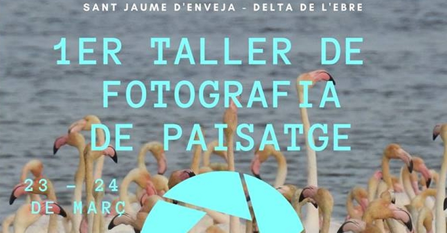 Inscripcions al 1r Taller de Fotografia de Paisatge Inscripcions al 1r Taller de Fotografia de Paisatge