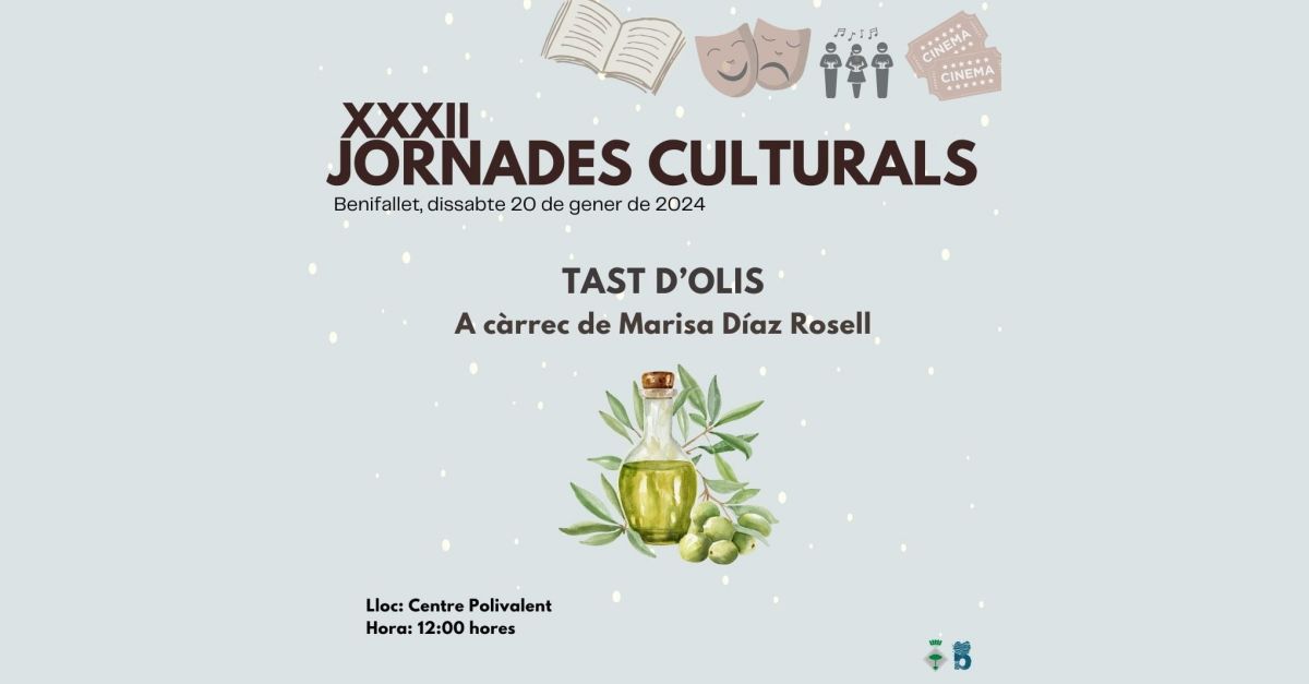 XXXII Jornades Culturals de Benifallet: Tast d�olis