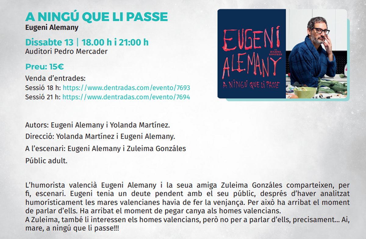Temporada de teatre de Benicarl�: A ning� que li passe