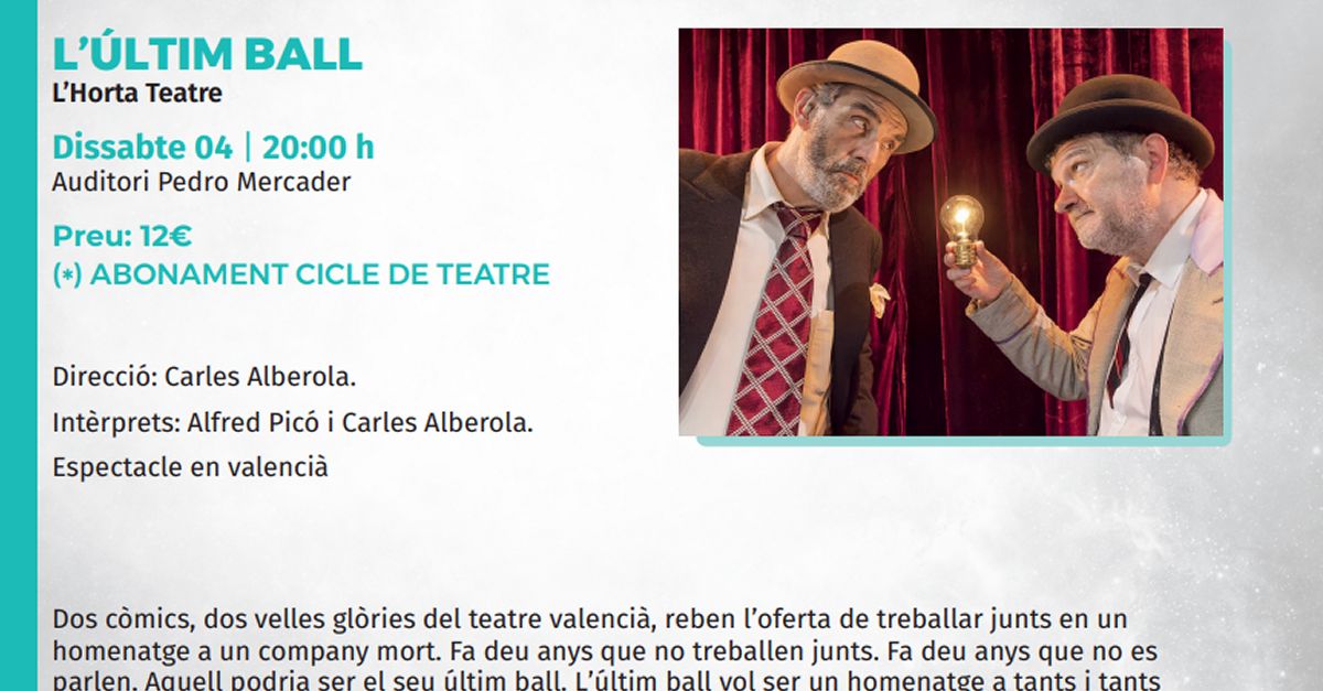 Temporada de teatro de Benicar�: L�ltim ball