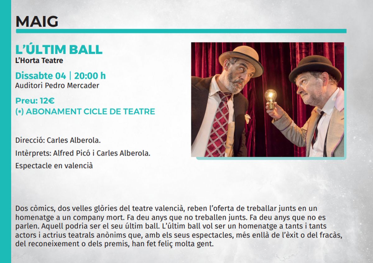 Temporada de teatre de Benicar�: L�ltim ball