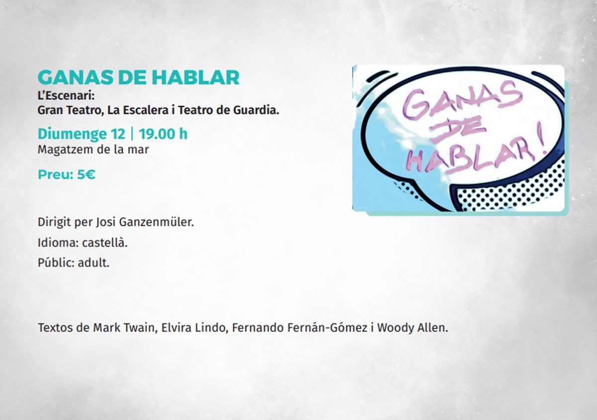 Temporada de teatre de Benicar�: Ganas de hablar