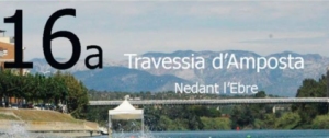 16ena. Travessia Nedant l&rsquo;Ebre