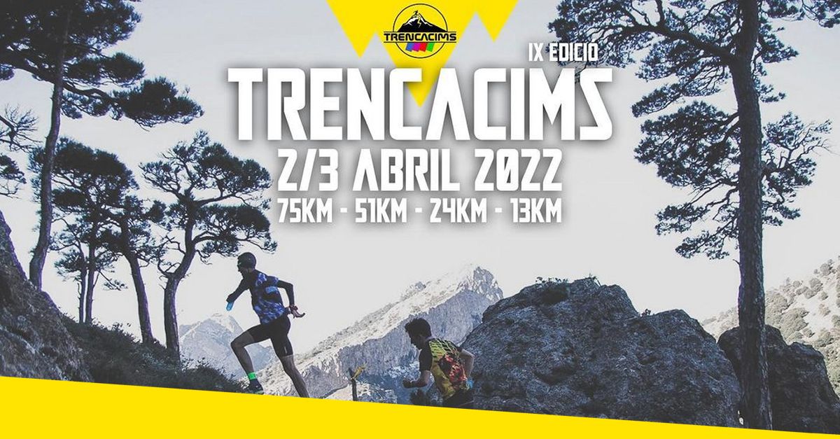 9� Trencacims Pa�ls Ultra Trail