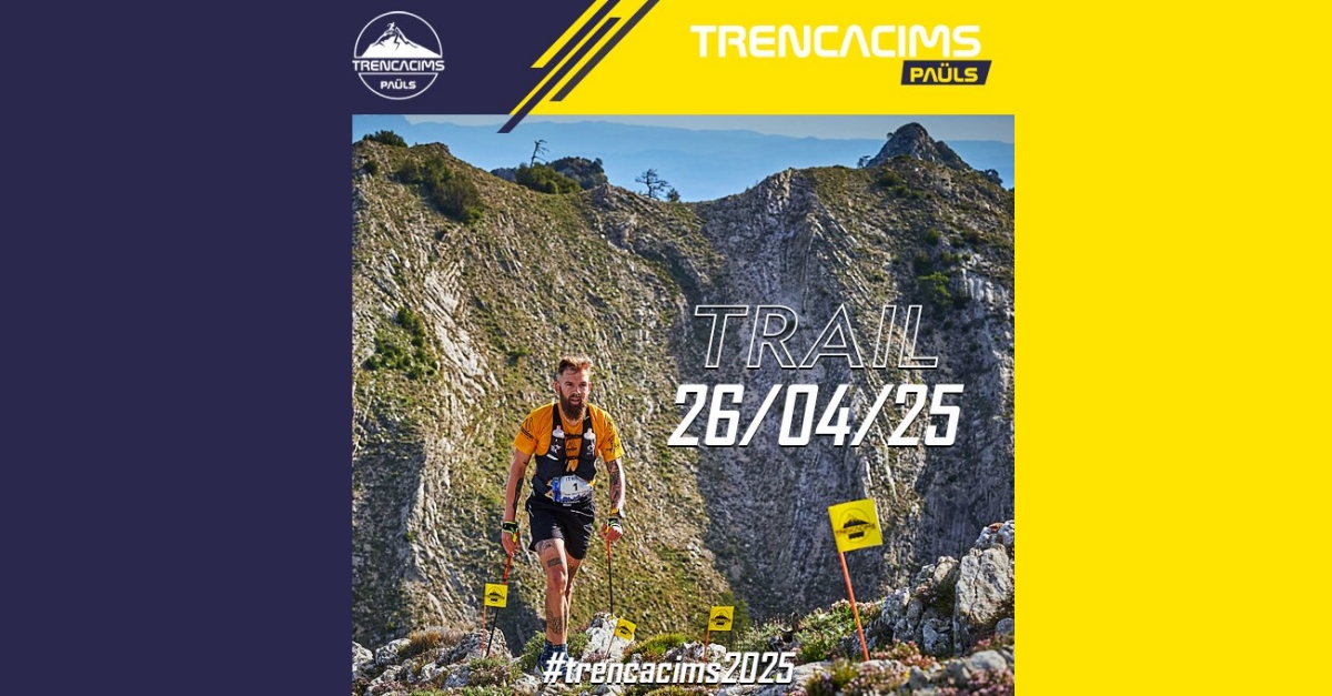 Trencacims 2025: Trail