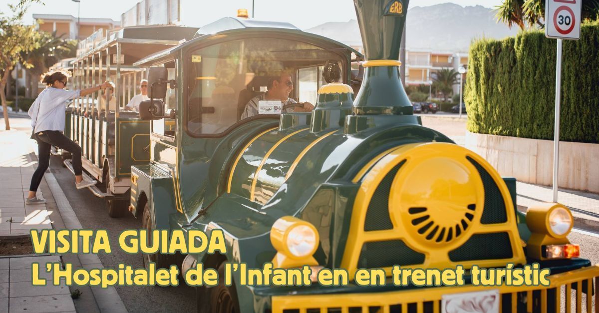 Visita guiada � L�Hospitalet de l�Infant en trenet tur�stic