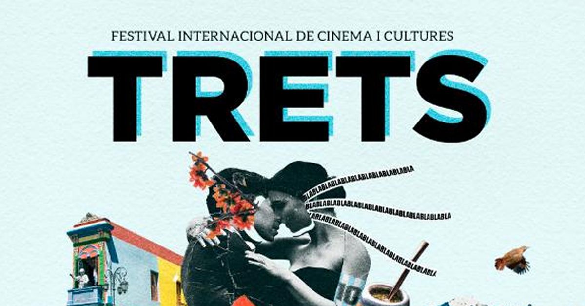 TRETS festival internacional de cinema i cultures TRETS festival internacional de cinema i cultures