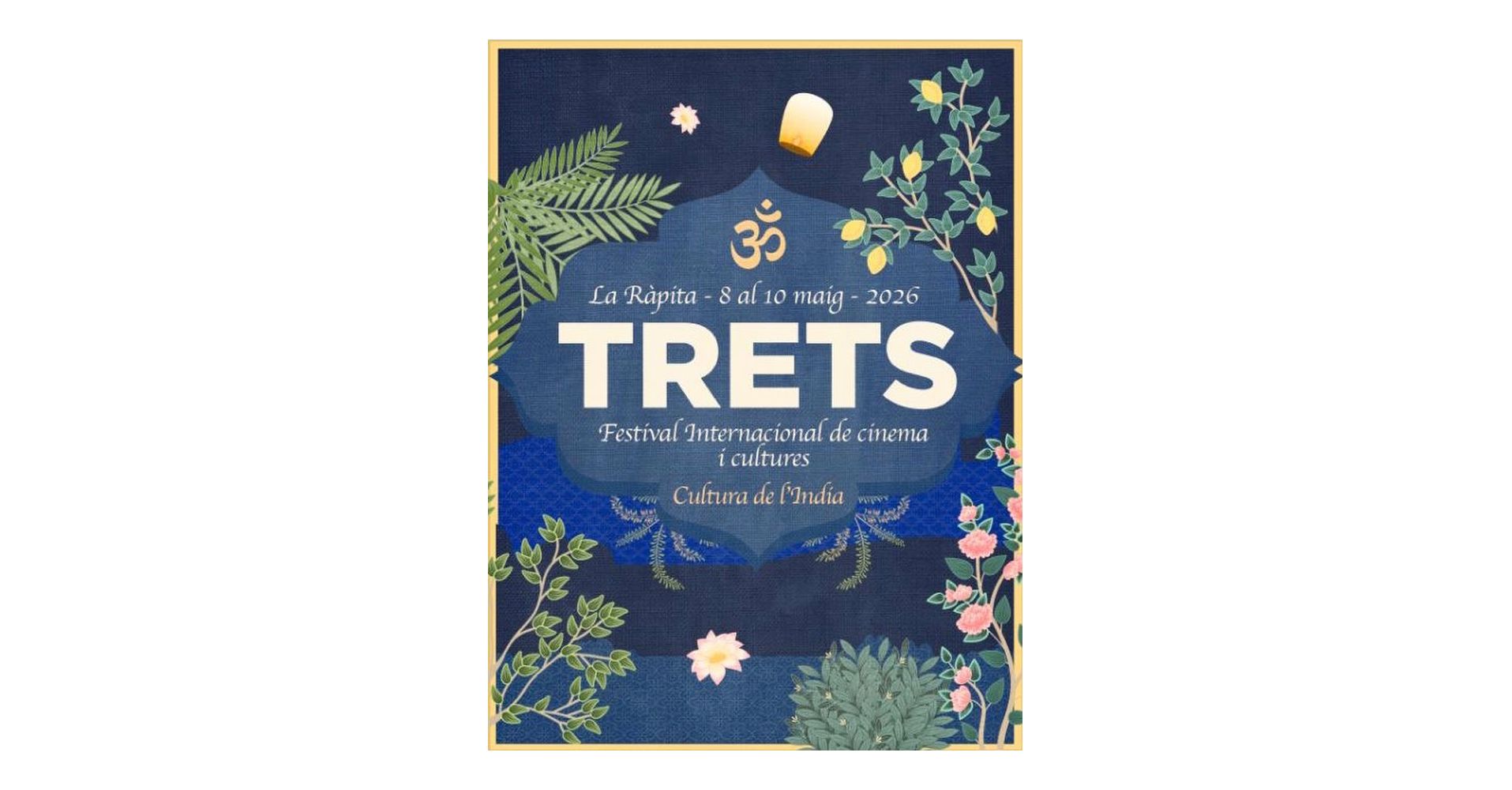 Trets. Festival internacional de cine y culturas. La �ndia