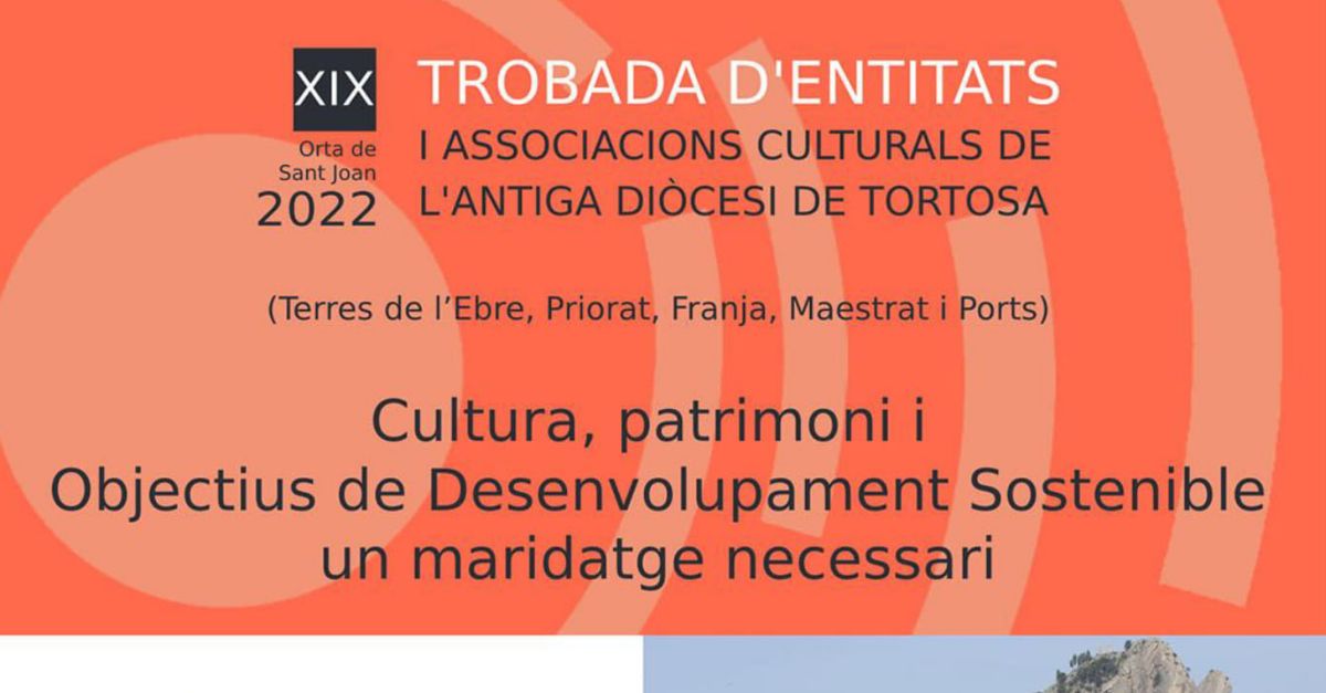 XIX Trobada d�Entitats i Associacions Cultirals de l�Antiga Di�cesi de Tortosa