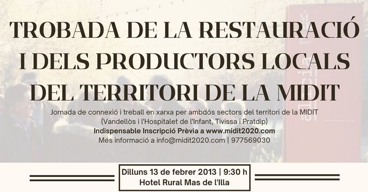 Encuentro de la restauraci�n y de los productores locales del territori de la MIDIT