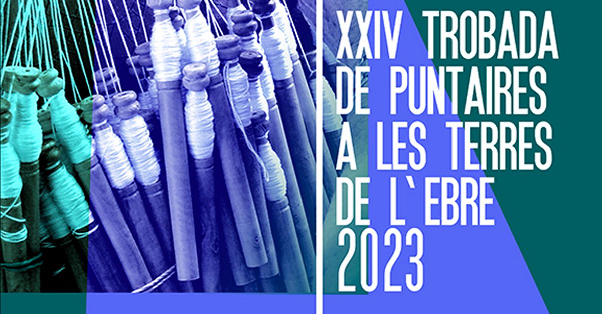 XXIV Trobada de Puntaires a les Terres de l�Ebre