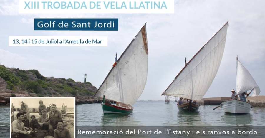 XIII Trobada de Vela Llatina XIII Trobada de Vela Llatina