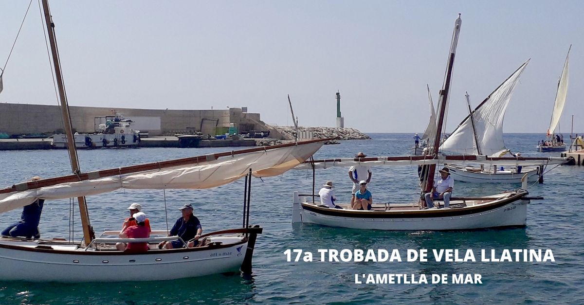 17a Trobada de Vela Llatina 17a Trobada de Vela Llatina