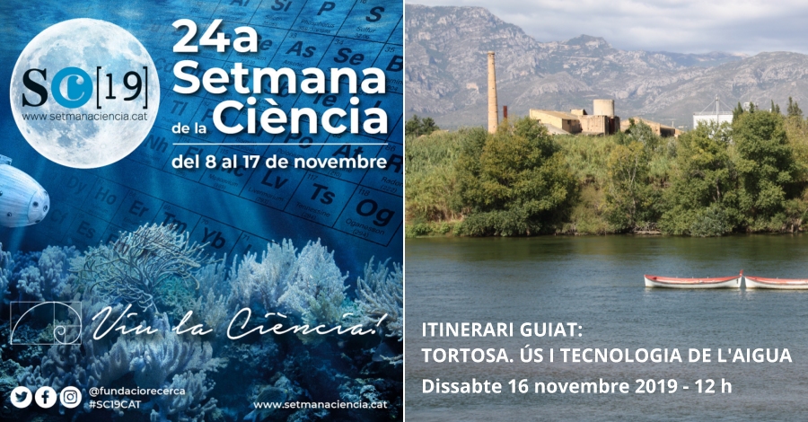 Itinerario guiado: Tortosa. �s i tecnologia de l�aigua