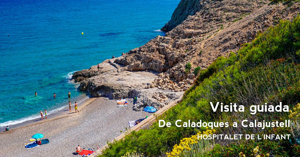 Visita guiada, De Caladoques a Calajustell Visita guiada, De Caladoques a Calajustell
