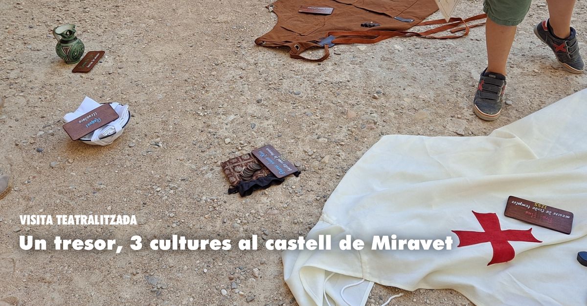 Visita teatralitzada: Un tresor, 3 cultures al castell de Miravet Visita teatralitzada: Un tresor, 3 cultures al castell de Miravet