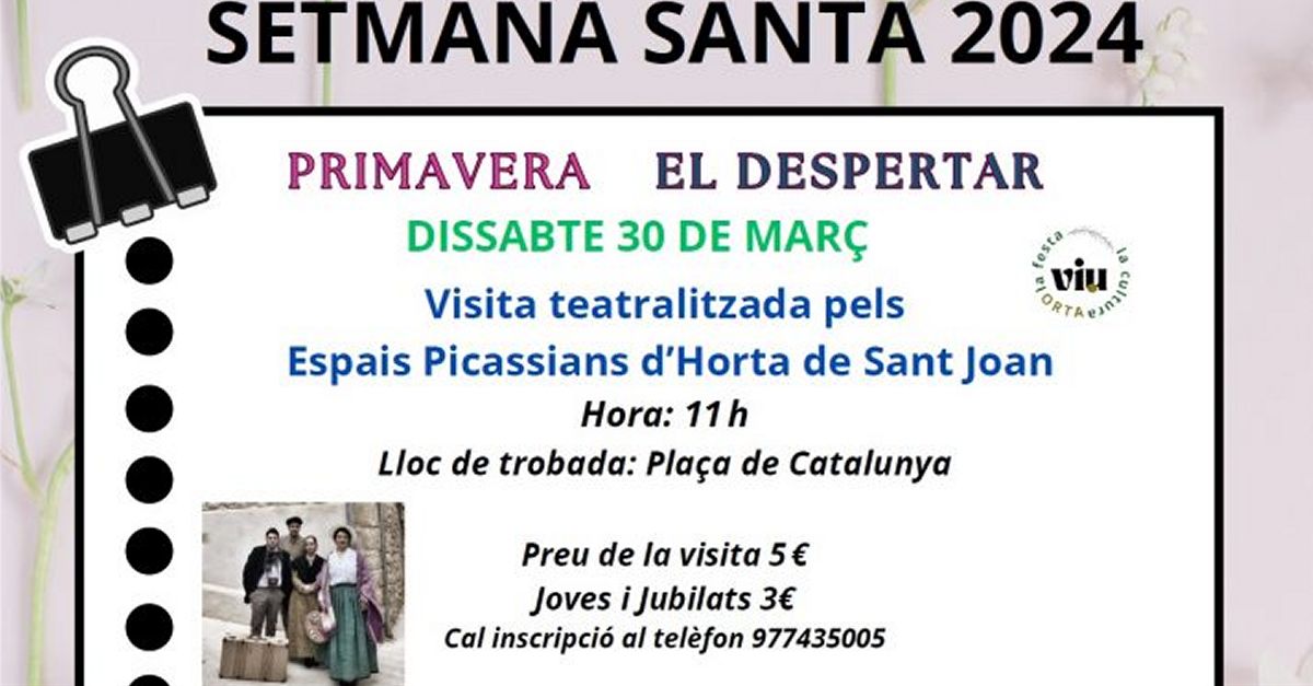 Visita teatralitzada pels Espais Picassians d’Horta de Sant Joan Visita teatralitzada pels Espais Picassians d’Horta de Sant Joan
