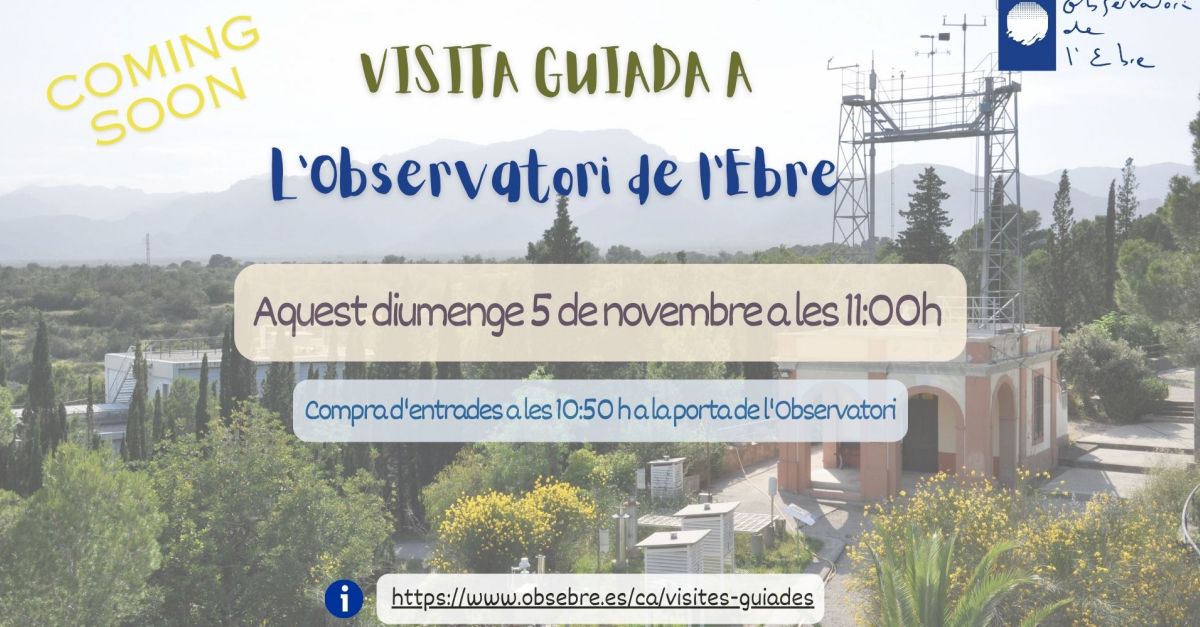Visita guiada a l’Observatori de l’Ebre Visita guiada a l’Observatori de l’Ebre