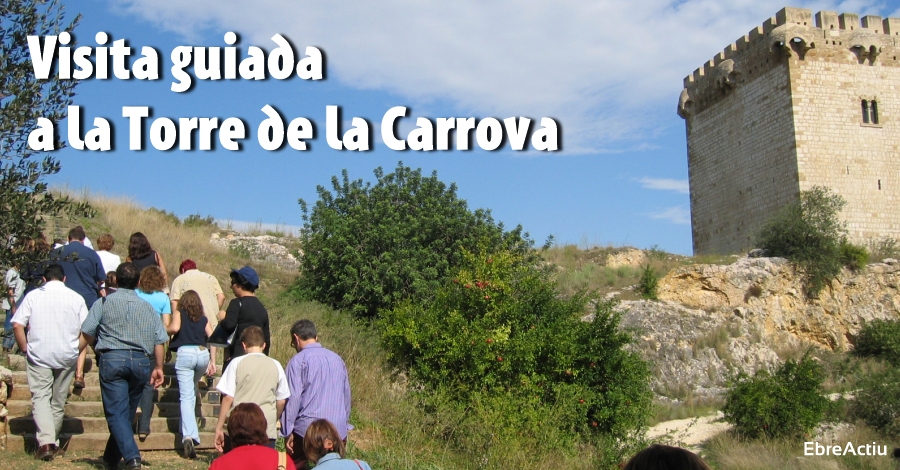 Ruta guiada a la Torre de la Carrova Ruta guiada a la Torre de la Carrova