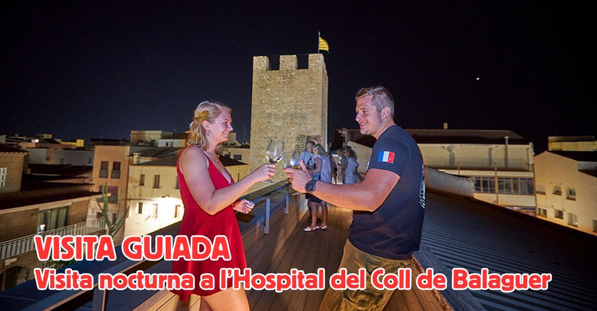Visita nocturna guiada a l�Hospital del Coll de Balaguer