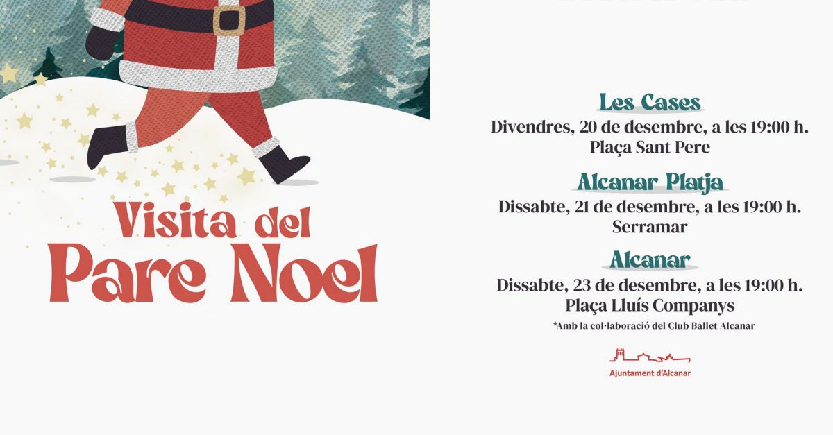 Visita del Pare Noel a Les Cases, Alcanar Platja i Alcanar Visita del Pare Noel a Les Cases, Alcanar Platja i Alcanar