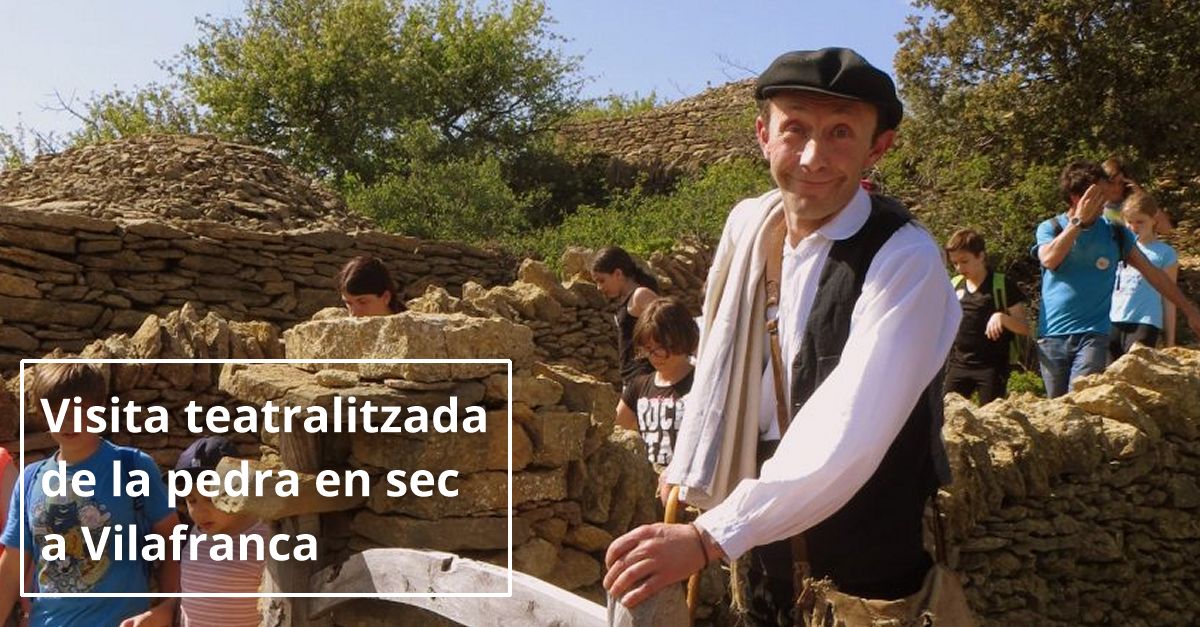 Visita teatralitzada de la pedra en sec Visita teatralitzada de la pedra en sec