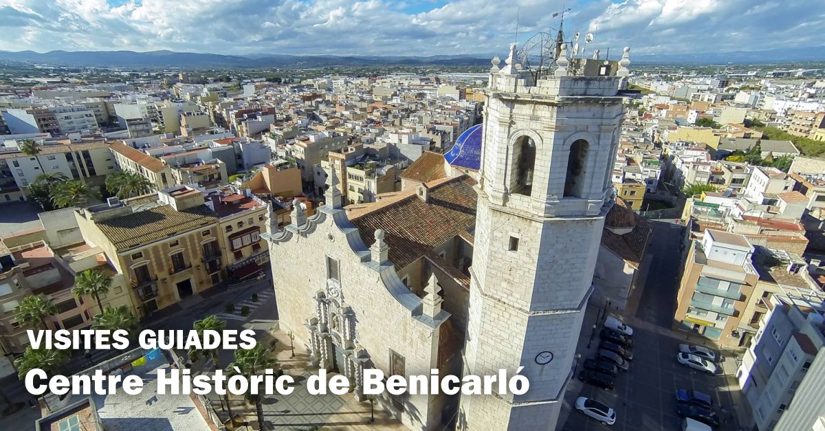 Visites guiades al Centre Hist�ric de Benicarl�