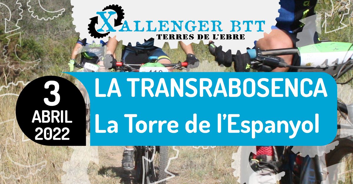 6a Cursa BTT �Transrabosenca�
