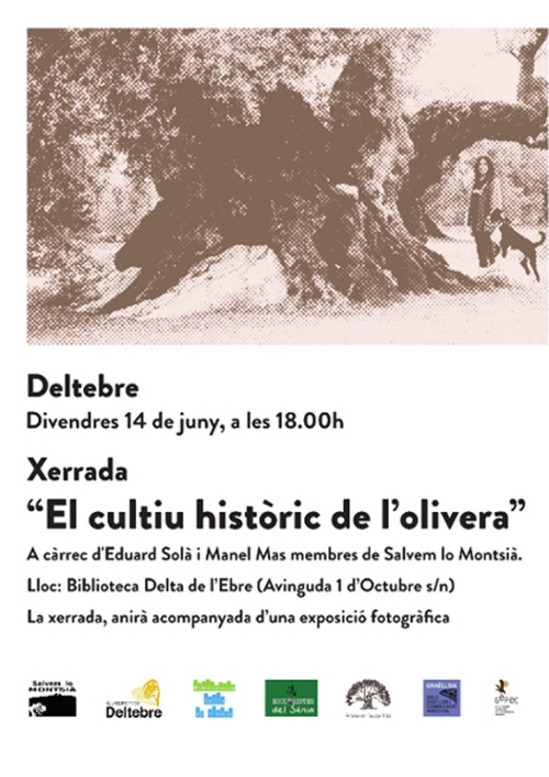 Xerrada «El cultiu històric de l’olivera» Xerrada «El cultiu històric de l’olivera»