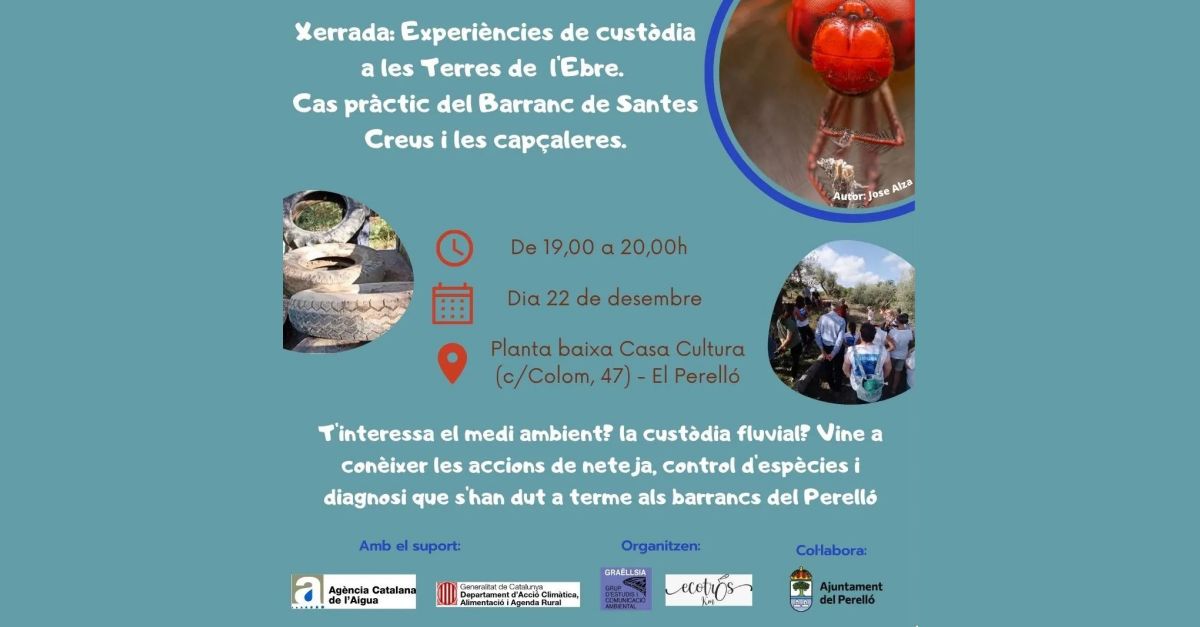 Xerrada «Experiències de custòdia a les Terres de l’Ebre. Cas pràctic del Barranc de Santes Creus i les capçaleres» Xerrada «Experiències de custòdia a les Terres de l’Ebre. Cas pràctic del Barranc de Santes Creus i les capçaleres»