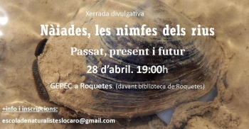 Xerrada divulgativa: �N�iades, les nimfes dels rius. Passat, present i futur�
