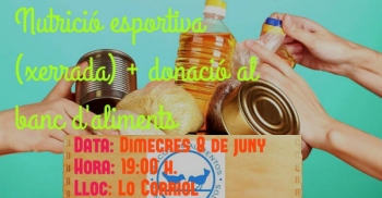 Xerrada sobre nutrici� esportiva + donaci� al banc d&rsquo;aliments