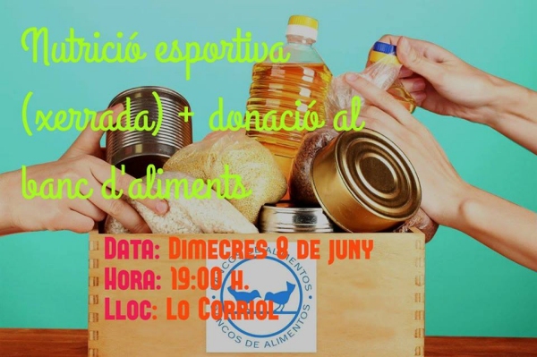 Xerrada sobre nutrici� esportiva + donaci� al banc d&rsquo;aliments