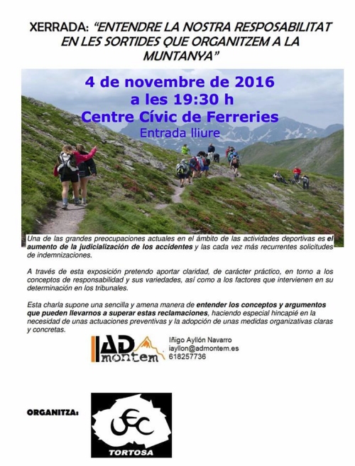 Xerrada: �Entendre la nostra responsabilitat en les sortides que organitzem a la muntanya�