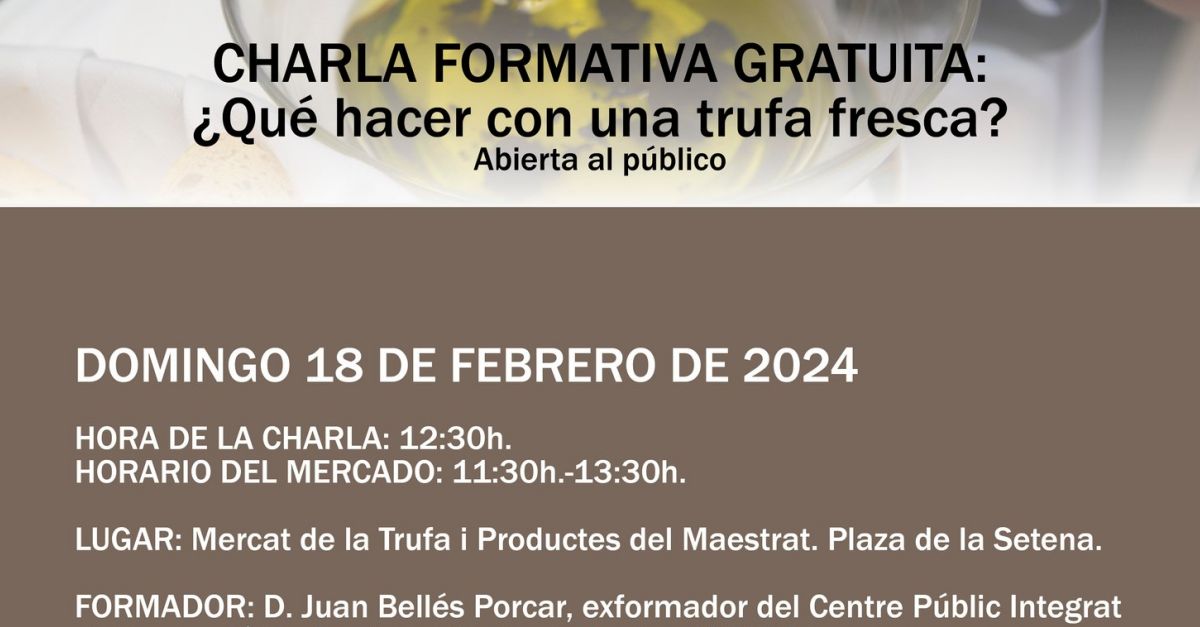 Charla formativa gratuita: �Qu� hacer con una trufa fresca?