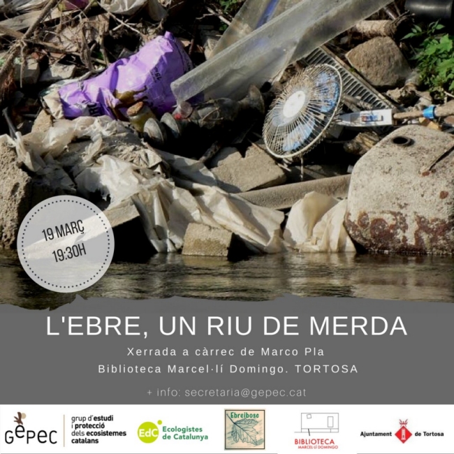 Xerrada: «L’Ebre, un riu de merda» Xerrada: «L’Ebre, un riu de merda»